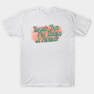 Golden Girls-Thank You For Being A Friend T-Shirt